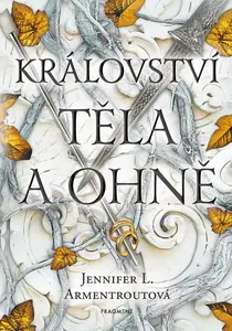 Království těla a ohně - Jennifer L. Armentrout