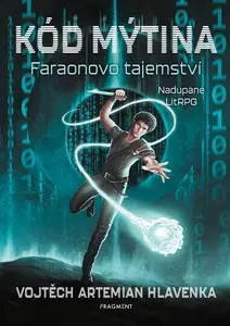 Kód Mýtina - Faraonovo tajemství - Vojtěch „Artemian“ Hlavenka