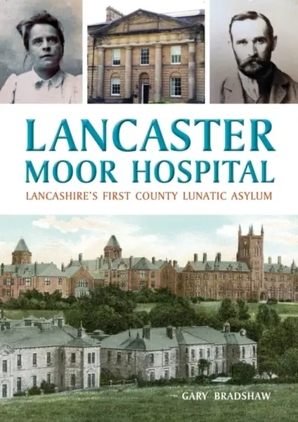 Lancaster Moor Hospital - Gary Bradshaw