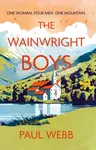 The Wainwright Boys - Paul Webb