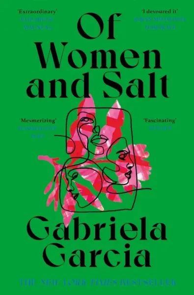Of Women and Salt - Gabriela Garcia