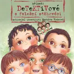 Kniha: Detektivové a falešní stěhováci od Pospíšilová Zuzana