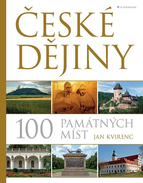 E-kniha: České dějiny – 100 památných míst od Kvirenc Jan