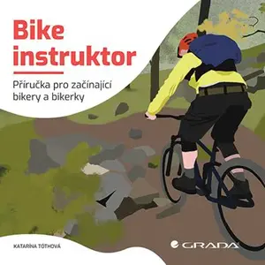 Kniha: Bike instruktor od Tóthová Katarína