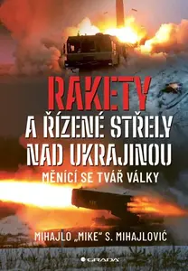 E-kniha: Rakety a řízené střely nad Ukrajinou od Mihajlovič Mihajlo S.