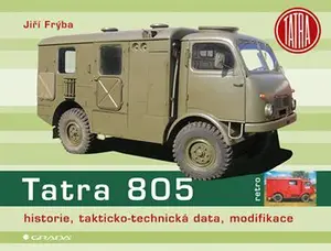 E-kniha: Tatra 805 od Frýba Jiří