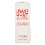 Eleven Australia I Want Body Volume Conditioner posilující kondicionér pro objem vlasů 300 ml