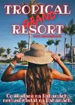 Resort Grand Tropical - Iveta Drahorádová