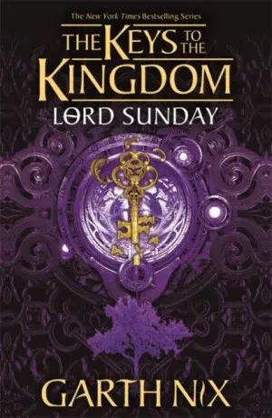 Lord Sunday: The Keys to the Kingdom 7 - Garth Nix
