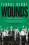 Wounds - Fergal Keane