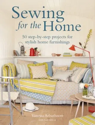 Sewing for the Home - Gail Abbott, Vanessa Arbuthnott