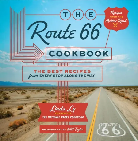 The Route 66 Cookbook - Linda Ly