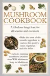 Mushroom Cookbook - Valerie Ferguson