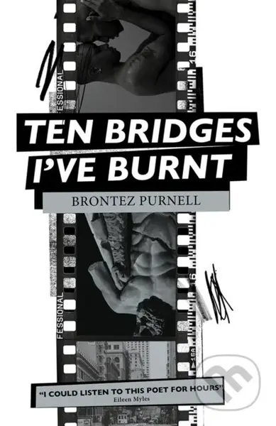 Ten Bridges I've Burnt (A Memoir in Verse) - Brontez Purnell - kniha z kategorie Poezie