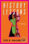 History Lessons - Zoe B. Wallbrook - kniha z kategorie Detektivky, thrillery a horory