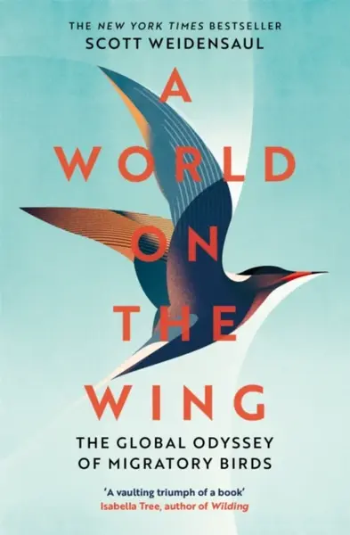 A World on the Wing - Scott Weidensaul