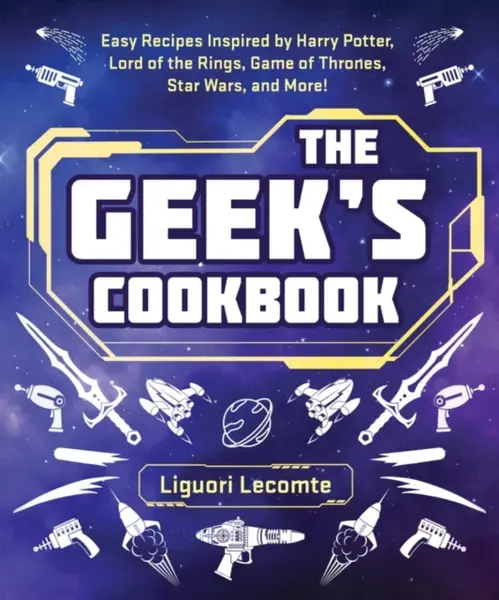 The Geek's Cookbook - Liguori Lecomte