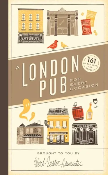 A London Pub for Every Occasion - Herb Lester Associates Limited