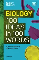 The Science Museum Biology 100 Ideas in 100 Words - Eva Amsen