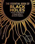 The Essential Book of Black Holes (Master the Mysteries of Black Holes in 12 Short Chapters) - kniha z kategorie Fyzika