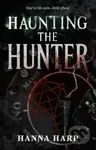 Haunting the Hunter - Hanna Harp - kniha z kategorie Romantická