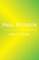 Religion For Thought - Paul Ricoeur