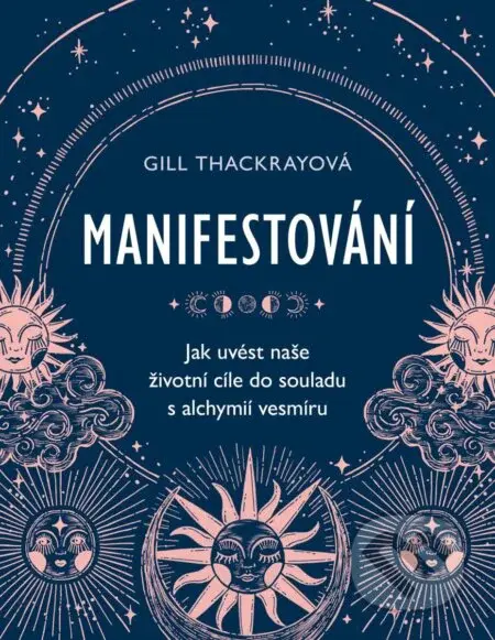 Manifestování - Gill Thackray - kniha z kategorie Odborné a naučné
