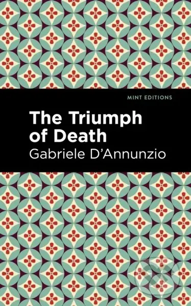 The Triumph of Death - Gabriele D'Annunzio - kniha z kategorie Společenská beletrie