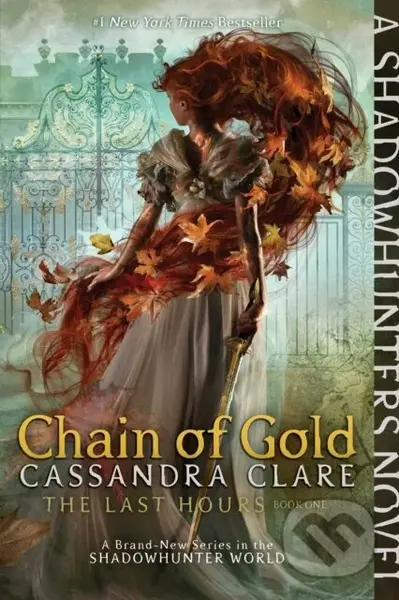 The Chain of Gold - Cassandra Clare