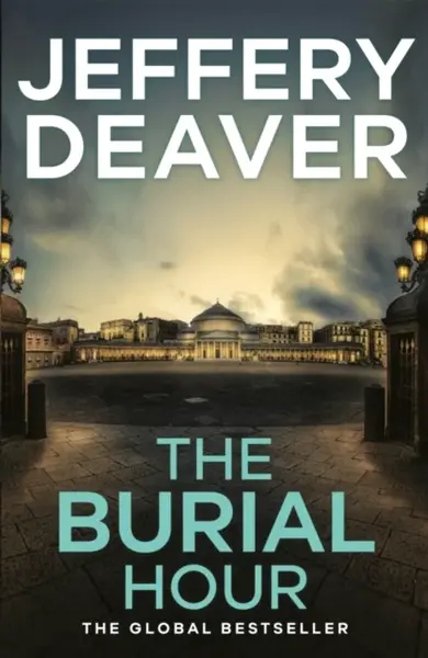 The Burial Hour - Jeffery Deaver