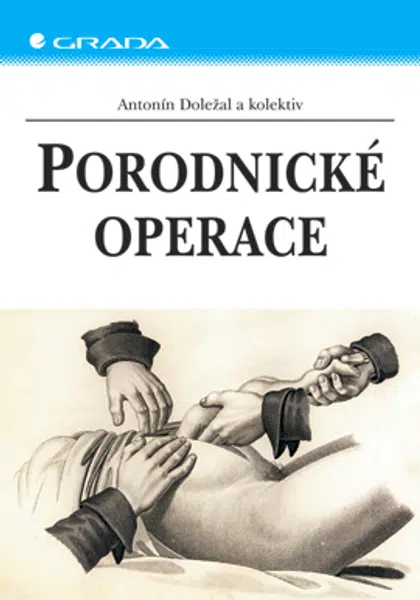 Porodnické operace, Doležal Antonín