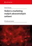 Vedení a marketing malých zdravotnických zařízení, Slouka David
