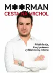 Pokerpublishing Chris Moorman: Moorman - Cesta na vrchol