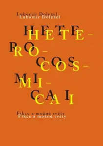 Heterocosmica I. - Lubomír Doležel