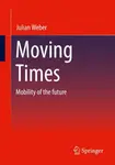 Moving Times - Julian Weber