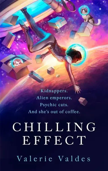Chilling Effect - Valerie Valdes