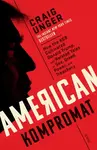 American Kompromat - Craig Unger