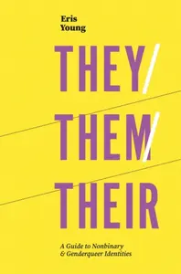 They/Them/Their - Eris Young
