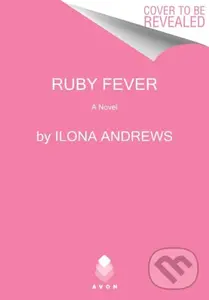 Ruby Fever (A Hidden Legacy Novel) - Andrews Ilona