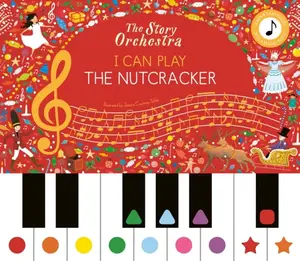 I Can Play: The Nutcracker - Frances Lincoln Children's Books