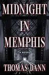 Midnight in Memphis - Thomas Dann