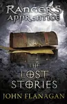 Ranger´s Apprentice 11: The Lost Stories - John Flanagan