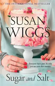 Sugar and Salt - Susan Wiggsová