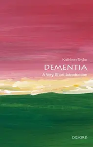 Dementia - Kathleen Taylorová