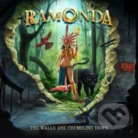 Ramonda:  The Walls Are Crumbling Down CD - Ramonda, Ramonda