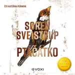 Ptáčátko - Soren Sveistrup - audiokniha