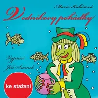 Vodníkovy pohádky - Marie Kubátová - audiokniha