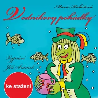 Vodníkovy pohádky - Marie Kubátová - audiokniha