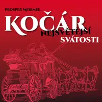 Kočár nejsvětější svátosti - Prosper Mérimée, Gabriela Vránová, Vlastimil Brodský - audiokniha