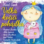 Velká kočičí pohádka - Karel Čapek - audiokniha